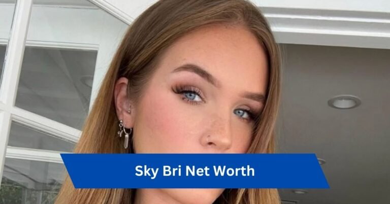 Sky Bri Net Worth