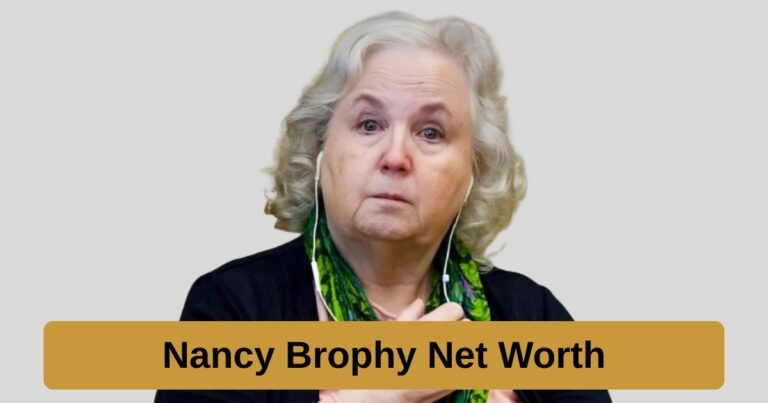 Nancy Brophy Net Worth